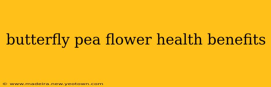 butterfly pea flower health benefits
