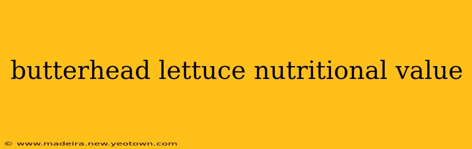 butterhead lettuce nutritional value