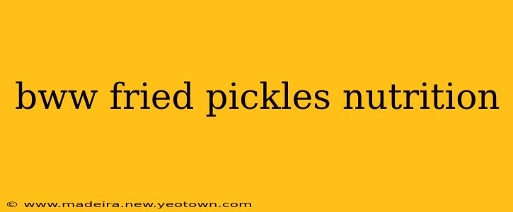bww fried pickles nutrition
