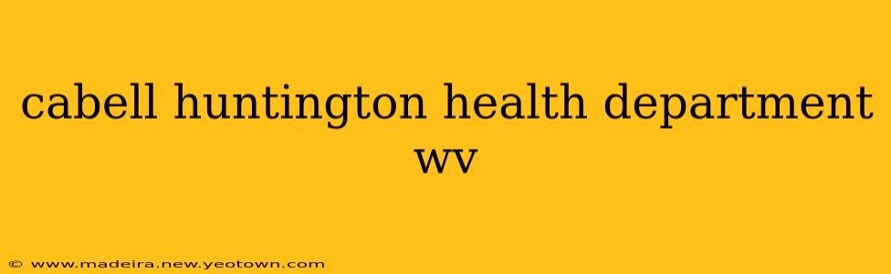 cabell huntington health department wv