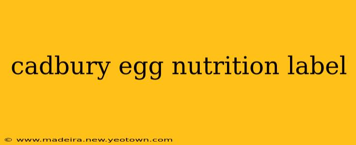 cadbury egg nutrition label