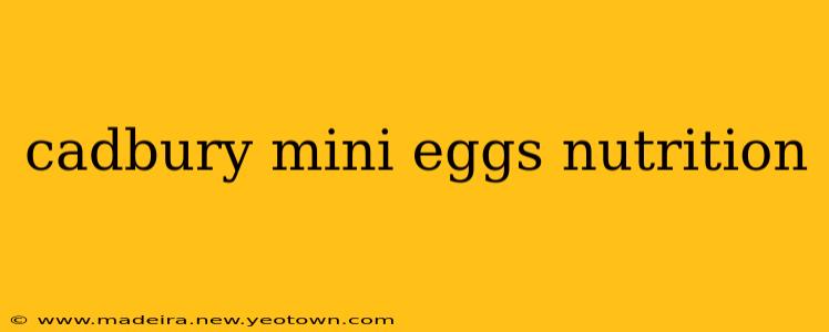 cadbury mini eggs nutrition