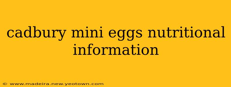 cadbury mini eggs nutritional information