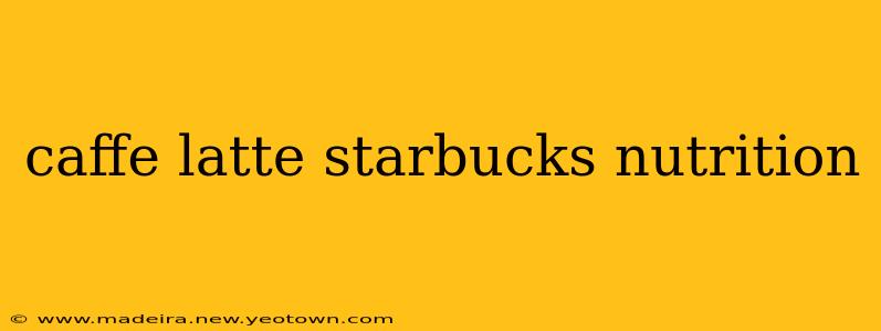 caffe latte starbucks nutrition