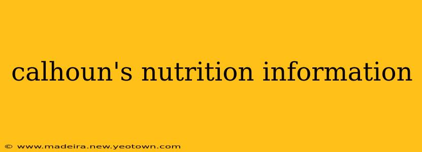 calhoun's nutrition information