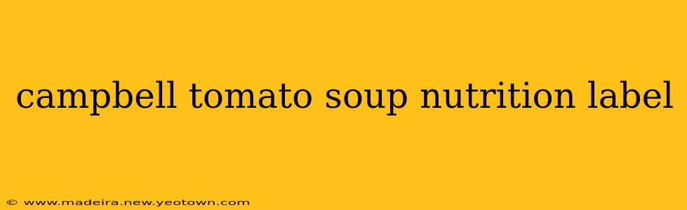 campbell tomato soup nutrition label