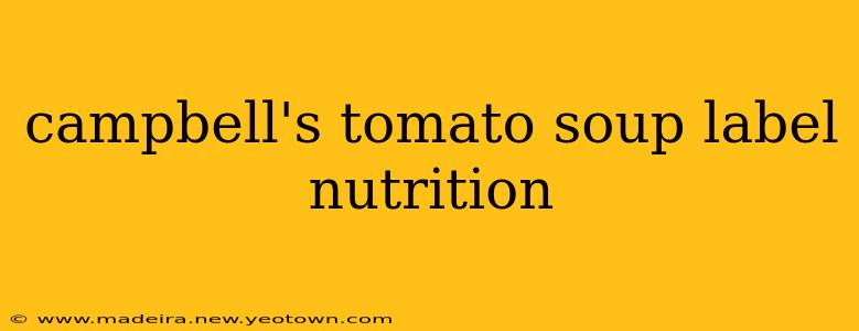 campbell's tomato soup label nutrition
