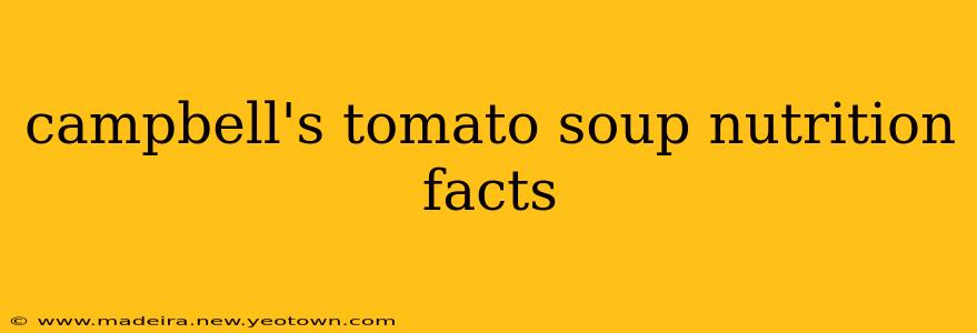 campbell's tomato soup nutrition facts