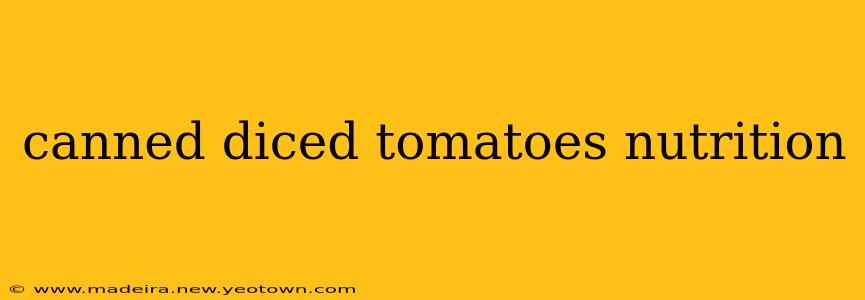 canned diced tomatoes nutrition