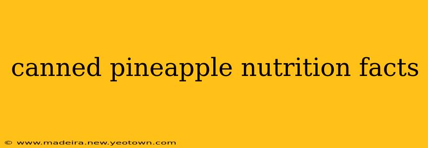 canned pineapple nutrition facts