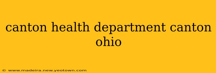canton health department canton ohio