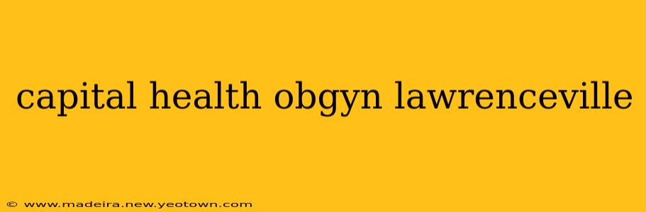 capital health obgyn lawrenceville