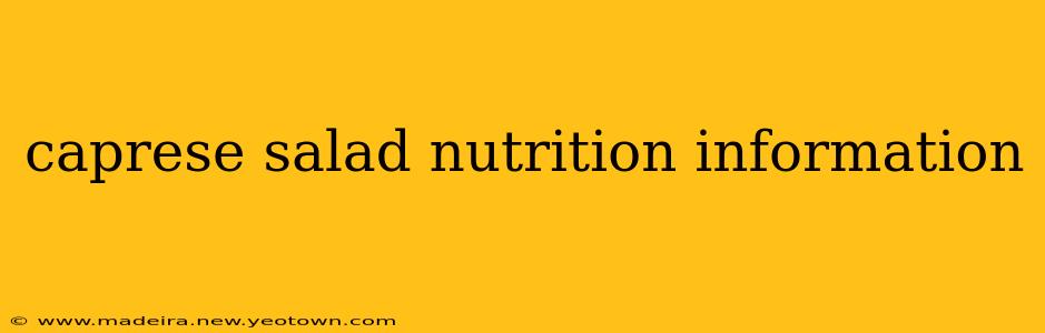 caprese salad nutrition information