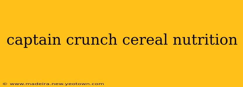 captain crunch cereal nutrition
