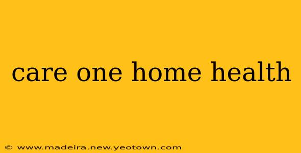 care one home health