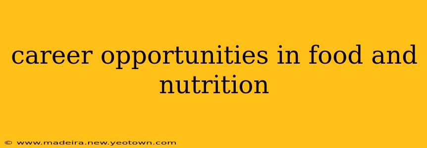 career opportunities in food and nutrition