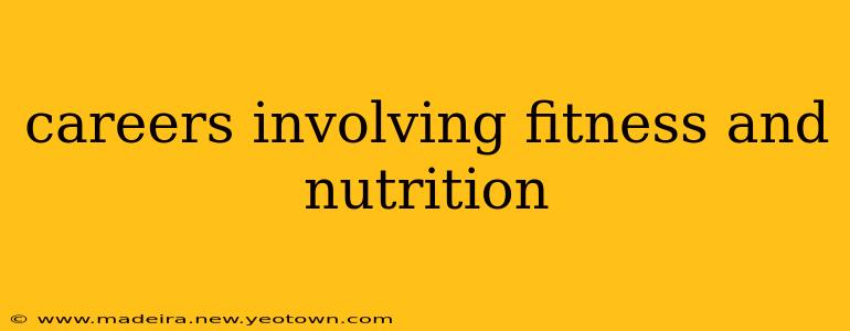 careers involving fitness and nutrition