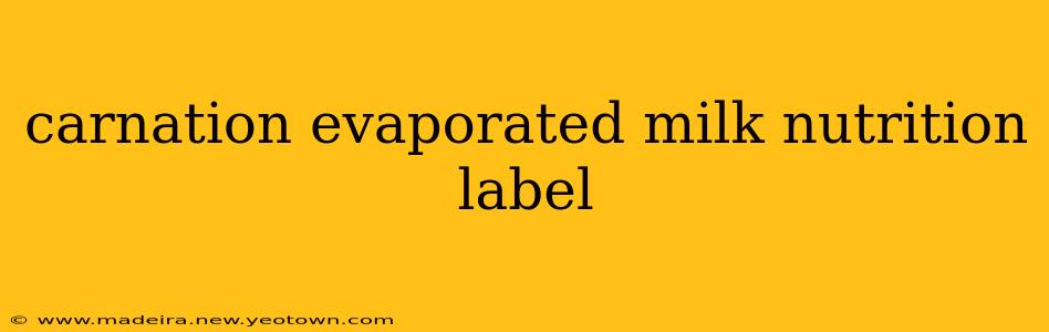 carnation evaporated milk nutrition label