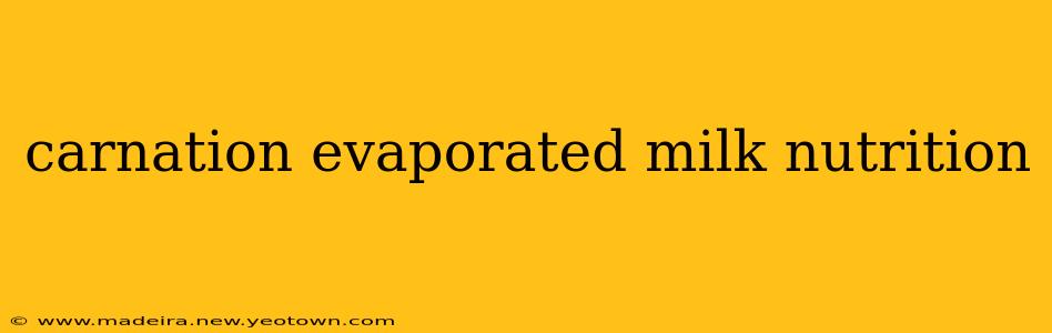 carnation evaporated milk nutrition