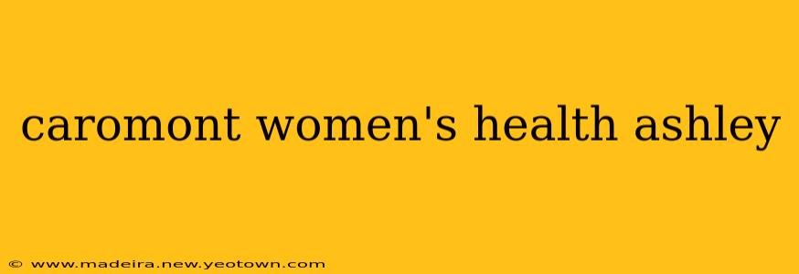 caromont women's health ashley
