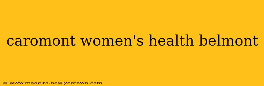 caromont women's health belmont