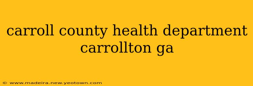 carroll county health department carrollton ga