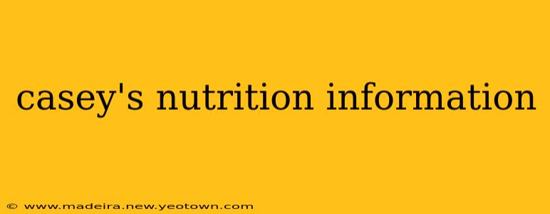 casey's nutrition information