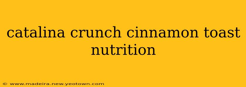 catalina crunch cinnamon toast nutrition