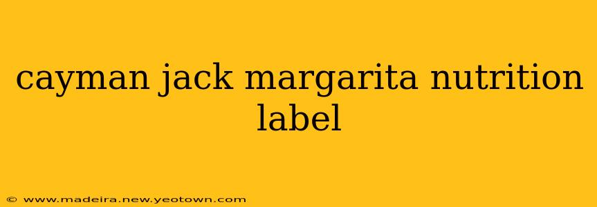 cayman jack margarita nutrition label