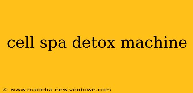 cell spa detox machine