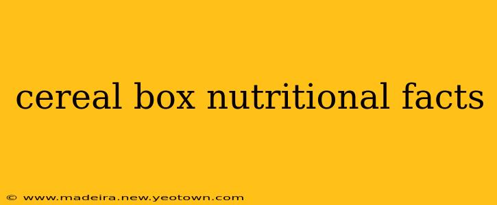 cereal box nutritional facts