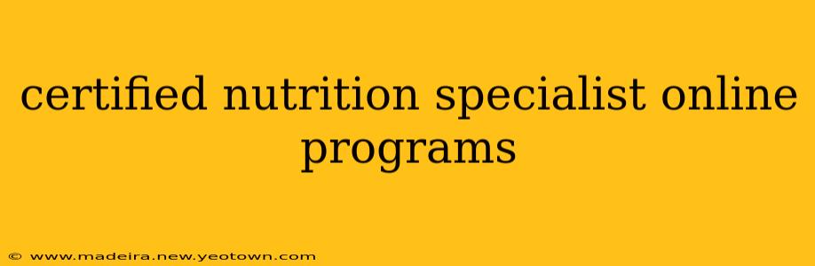 certified nutrition specialist online programs