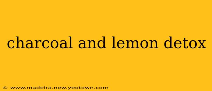 charcoal and lemon detox