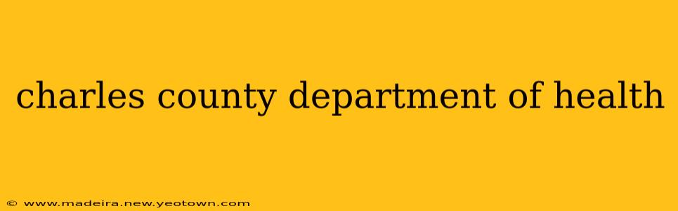 charles county department of health