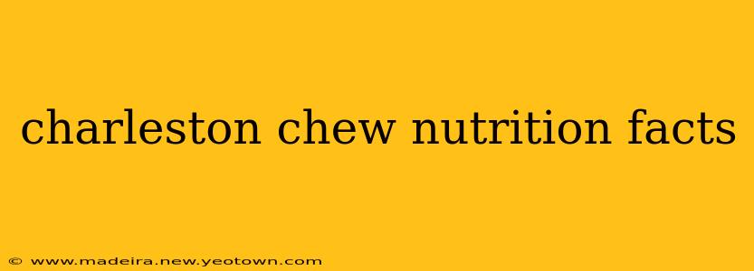 charleston chew nutrition facts