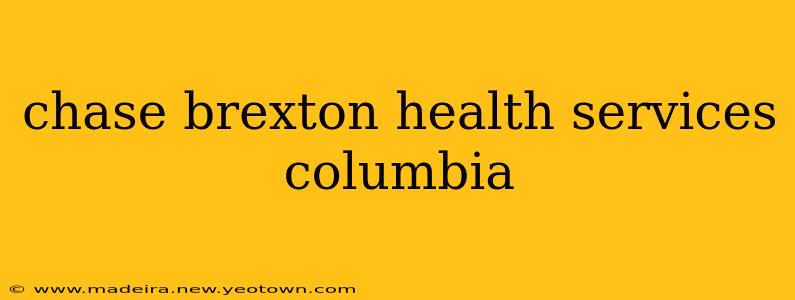 chase brexton health services columbia