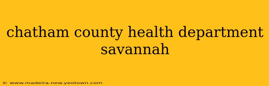 chatham county health department savannah