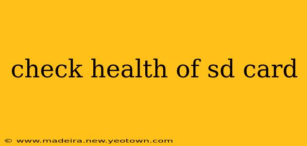 check health of sd card