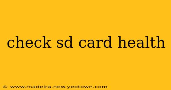 check sd card health