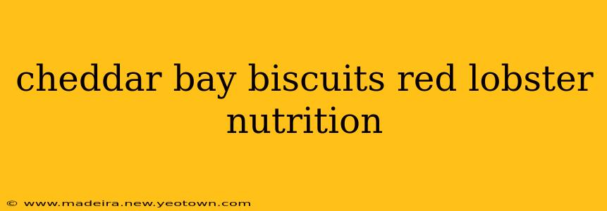 cheddar bay biscuits red lobster nutrition