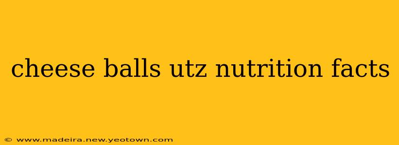 cheese balls utz nutrition facts