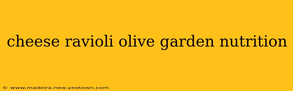 cheese ravioli olive garden nutrition