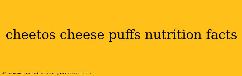 cheetos cheese puffs nutrition facts