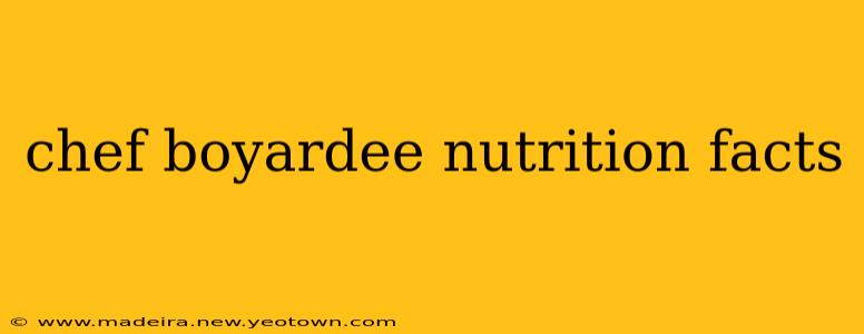 chef boyardee nutrition facts