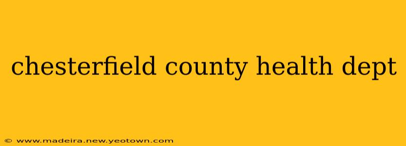 chesterfield county health dept