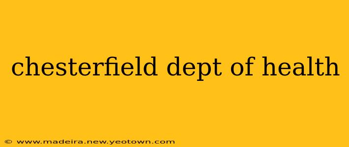 chesterfield dept of health