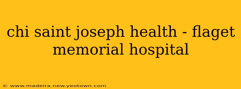 chi saint joseph health - flaget memorial hospital