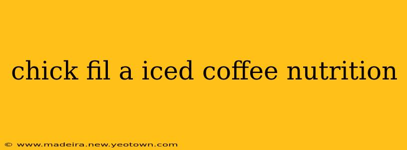 chick fil a iced coffee nutrition
