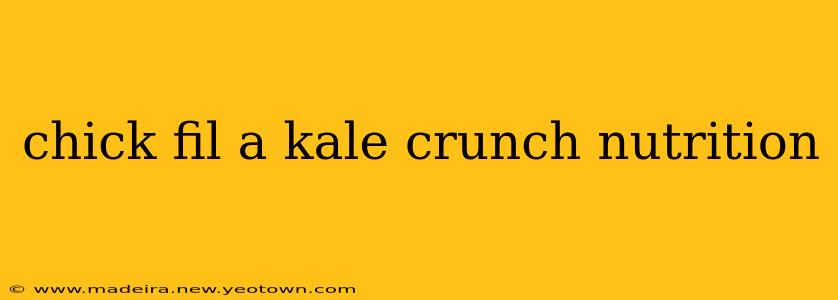 chick fil a kale crunch nutrition