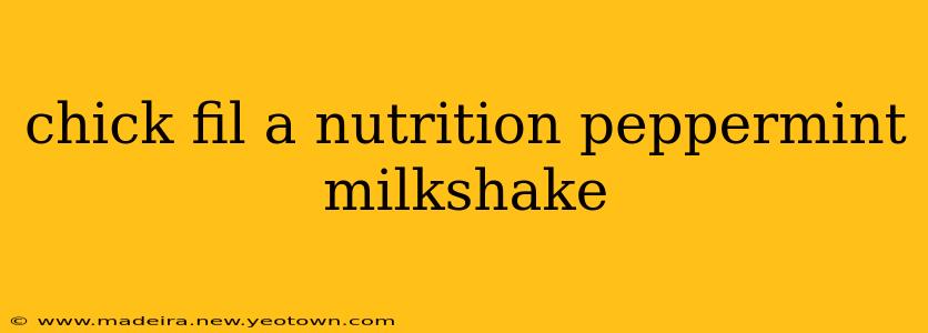chick fil a nutrition peppermint milkshake